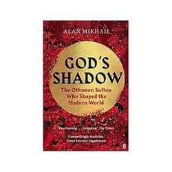 ISBN God's Shadow: The Ottoman Sultan Who Shaped the Modern World livre histoire Anglais 576 pages