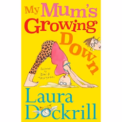 Allen &amp; Unwin My Mum's Growing Down, Anglais, Livre broché, 160 pages