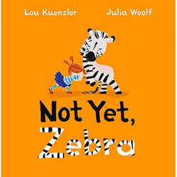 Allen & Unwin Not Yet Zebra, Anglais, Couverture rigide, 32 pages
