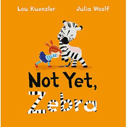 Allen & Unwin Not Yet Zebra Couverture rigide