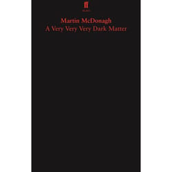A Very Very Very Dark Matter (Faber Drama) - [Version Originale]