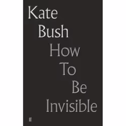 ISBN How to Be Invisible, Couverture rigide, 272 pages