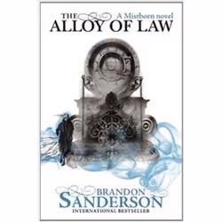 ISBN Alloy of Law : A Mistborn Novel, Science Fiction, Anglais, 336 pages
