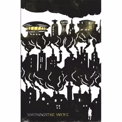 Hachette UK The Smoke, Anglais, Livre broché, 400 pages