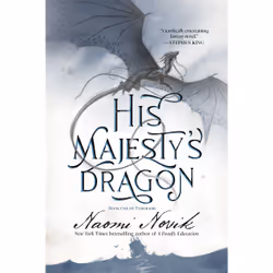 ISBN His Majesty's Dragon, Anglais, Livre broché, 336 pages