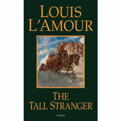ISBN The Tall Stranger, Louis L'Amour, 176 pages, Anglais