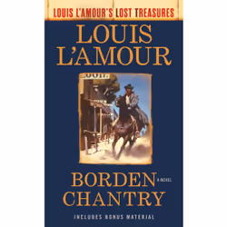 ISBN Borden Chantry (Louis L'Amour's Lost Treasures), Louis L'Amour, 256 pages, Anglais