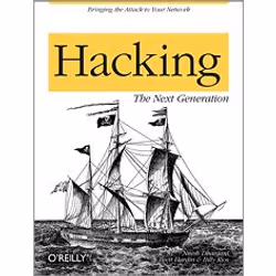 O'Reilly Hacking: The Next Generation, Logiciel de mise en réseau, 304 pages, Nitesh Dhanjani, Billy Rios, Brett Hardin, O'Re ...