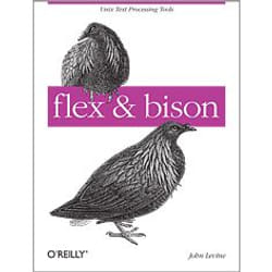 O'Reilly flex & bison livre & manuel de logiciels