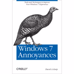 O'Reilly Windows 7 Annoyances, Système d'exploitation, 720 pages, David A. Karp, Windows 7