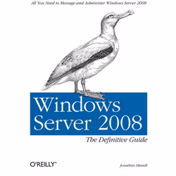 O'Reilly Windows Server 2008: The Definitive Guide, 496 pages