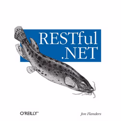 O'Reilly RESTful .NET, 310 pages