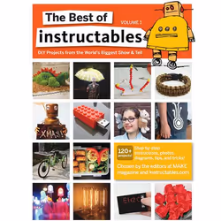 O'Reilly The Best of Instructables Volume I, 336 pages