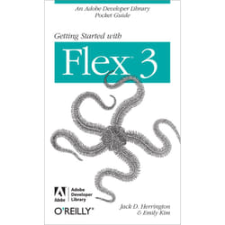 O'Reilly Getting Started with Flex 3 livre & manuel de logiciels Anglais