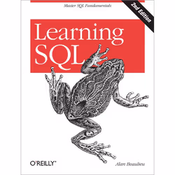 O'Reilly Learning SQL, Second Edition, Logiciel de développement, 336 pages, Alan Beaulieu, SQL