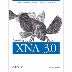 O'Reilly Learning XNA 3.0, Logiciel de développement, 512 pages, Aaron Reed, XNA 3.0