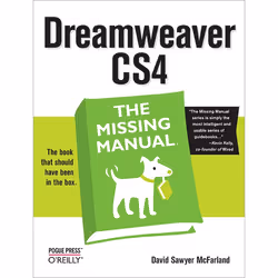 O'Reilly Dreamweaver CS4: The Missing Manual, Logiciel de graphismes/imagerie photo, 1088 pages, David Sawyer McFarland, Drea ...