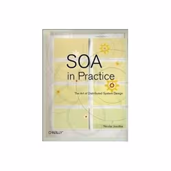 ISBN SOA in Practice: The Art of Distributed System Design, Informatique et Internet, Anglais, Livre broché, 342 pages