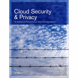 O'Reilly Cloud Security and Privacy, Logiciel éducatif, 336 pages, Tim Mather, Subra Kumaraswamy, Shahed Latif, O'Reilly Medi ...
