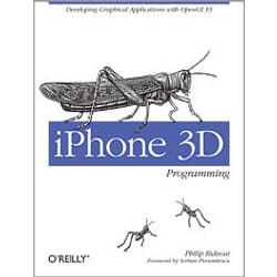 O'Reilly iPhone 3D Programming livre & manuel de logiciels