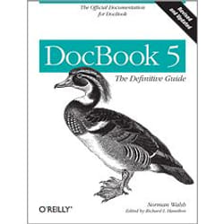 O'Reilly DocBook 5: The Definitive Guide livre & manuel de logiciels