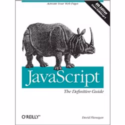 O'Reilly JavaScript: The Definitive Guide, Sixth Edition, Logiciel de développement, 1100 pages, David Flanagan, O'Reilly Med ...