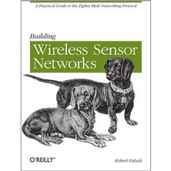 O'Reilly Building Wireless Sensor Networks livre & manuel de logiciels