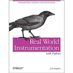 O'Reilly Real World Instrumentation with Python livre & manuel de logiciels