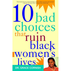 ISBN 10 Bad Choices That Ruin Black Women’s Lives livre