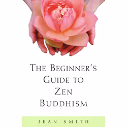 ISBN The Beginner’s Guide to Zen Buddhism, Livre broché, 208 pages
