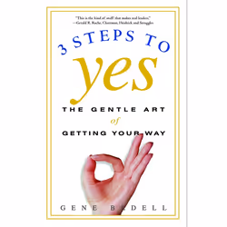ISBN Three Steps to Yes, Livre broché, 256 pages