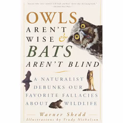 ISBN Owls Aren’t Wise & Bats Aren’t Blind, Livre broché, 336 pages
