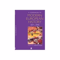 ISBN Companion to Modern European History 1871 - 1945, politique, Anglais, 432 pages