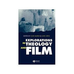 ISBN Explorations in Theology and Film livre TV & radio Anglais