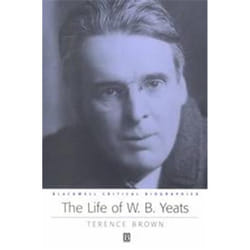 Basil Blackwell THE LIFE OF W. B. YEATS