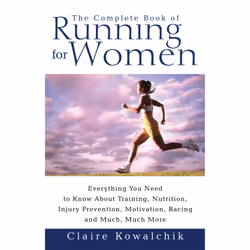ISBN The Complete Book Of Running For Women, Anglais, Livre de poche, 416 pages