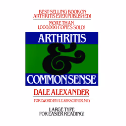 ISBN Arthritis and Common Sense, Anglais, Livre de poche, 255 pages