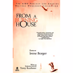 ISBN From A Burning House: The Aids Project Los Angeles Writers Workshop Collection, Anglais, Livre de poche, 400 pages