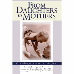 ISBN From Daughters to Mothers I've Always Meant to Tell You, Anglais, Livre de poche, 528 pages