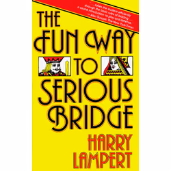 ISBN The Fun Way to Serious Bridge, Anglais, Livre de poche, 160 pages