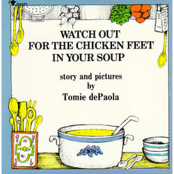ISBN Watch Out for the Chicken Feet in Your Soup Livre de poche