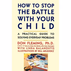ISBN How to Stop the Battle with Your Child, Anglais, Livre de poche, 210 pages