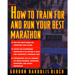 ISBN How to Train For and Run Your Best Marathon, Anglais, Livre de poche, 272 pages
