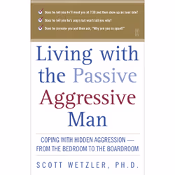 ISBN Living With the Passive-Aggressive Man, Anglais, Livre de poche, 208 pages