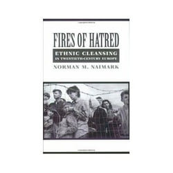 ISBN Fires of Hatred: Ethnic Cleansing in Twentieth-century Europe livre politique Anglais