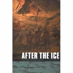 ISBN After the Ice : Global Human History 20,000 - 5000 BC, histoire, Anglais, 622 pages