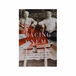 ISBN Racing the Enemy: Stalin, Truman, and the Surrender of Japan, politique, Anglais, 432 pages