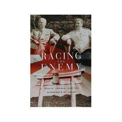 ISBN Racing the Enemy: Stalin, Truman, and the Surrender of Japan livre politique Anglais