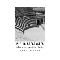ISBN Public Spectacles in Roman and Late Antique Palestine livre histoire Anglais Couverture rigide