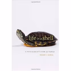 ISBN Life in a Shell : A Physiologist's View of a Turtle, Anglais, Couverture rigide, 192 pages